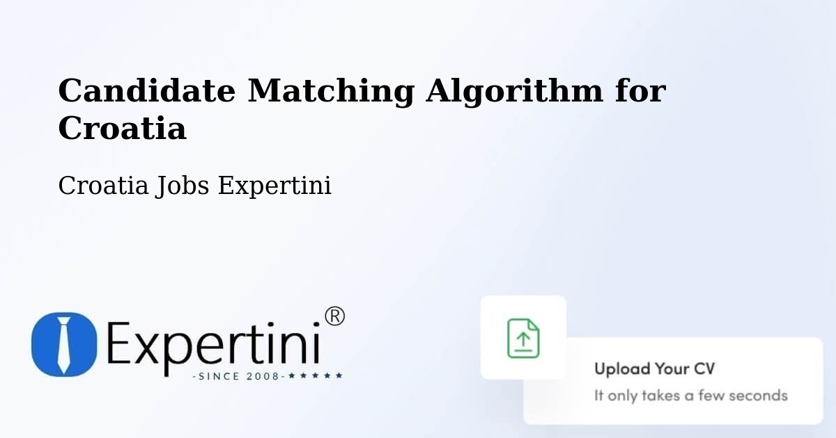 Candidate Matching Algorithm Overview – Nin - Croatia Jobs Expertini