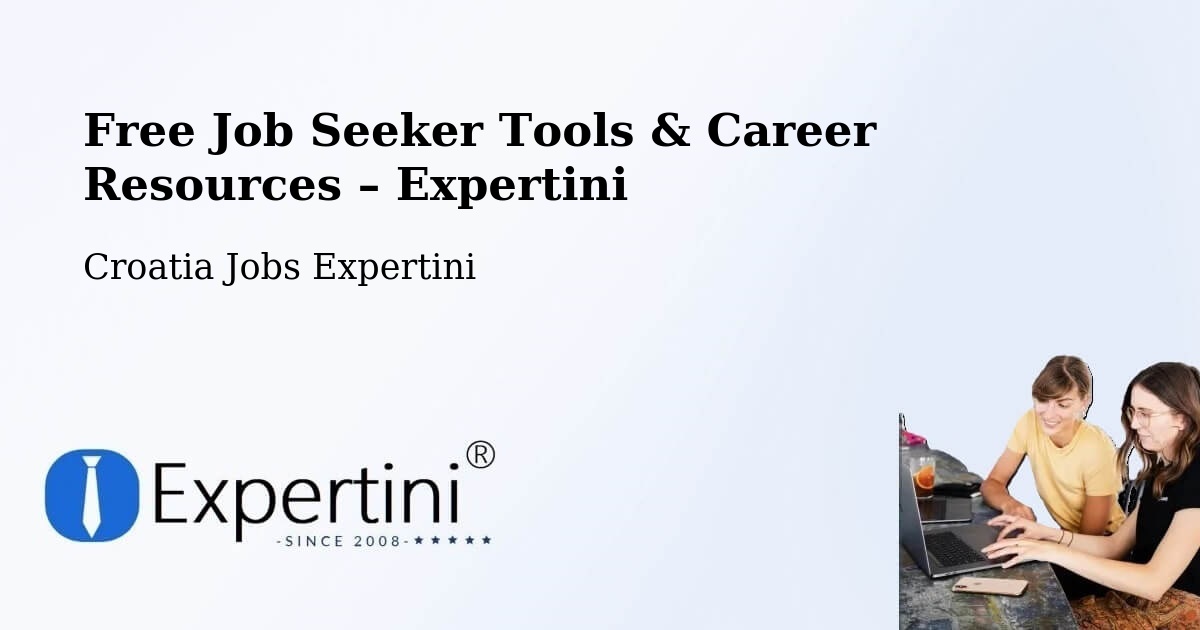 Free Job Seeker Tools & Career Resources – Nin - Nin, Croatia Jobs Expertini