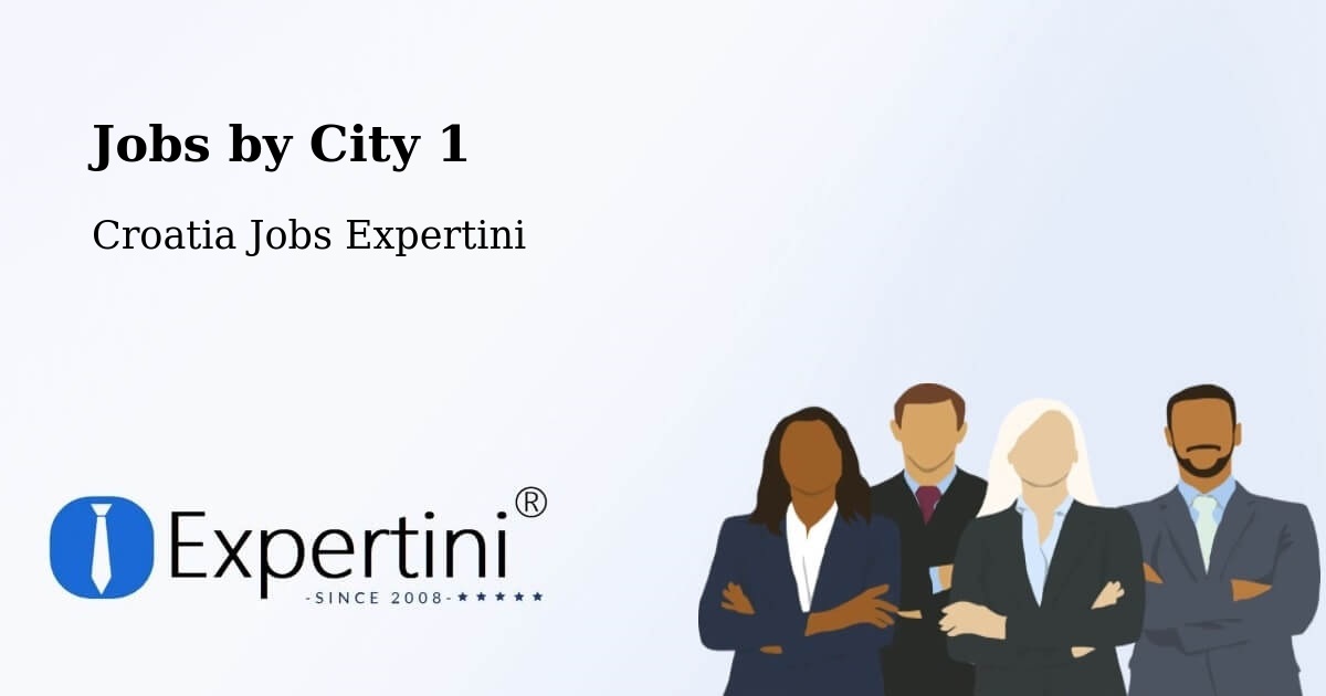 City Jobs in Croatia - Expertini