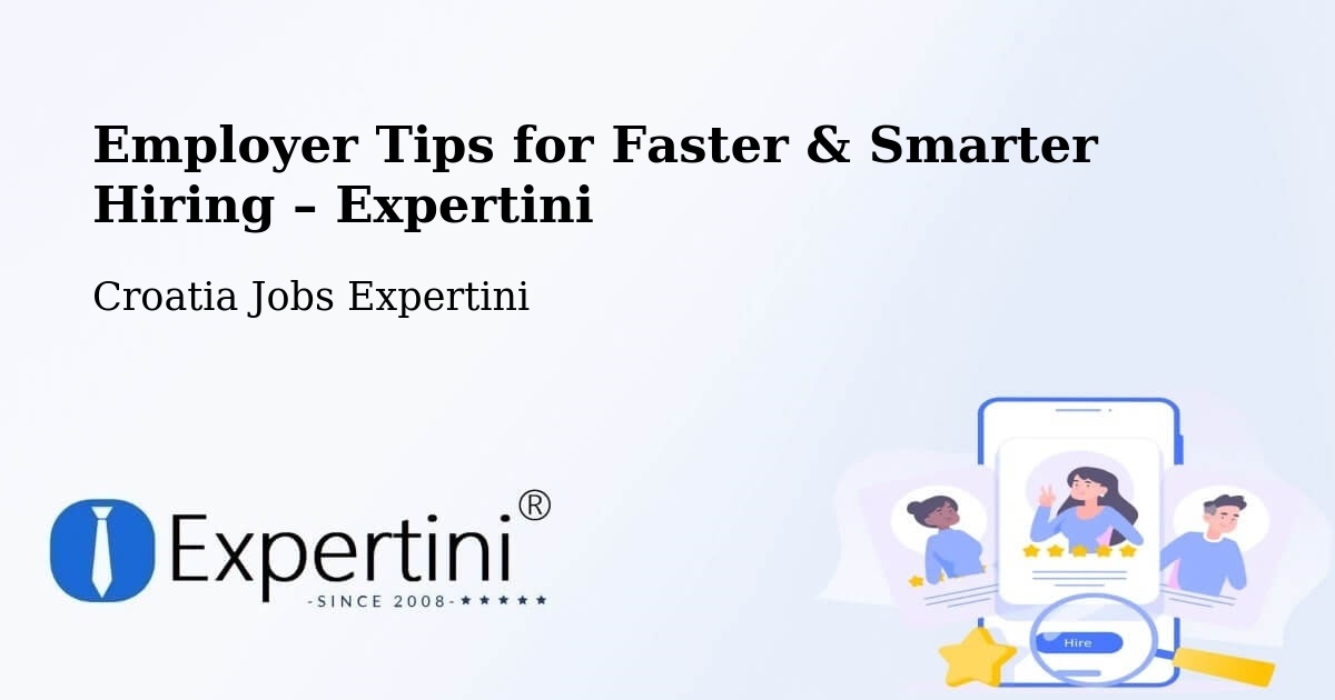 Employer Tips for Hiring & Recruitment – Nin - Nin, Croatia Jobs Expertini