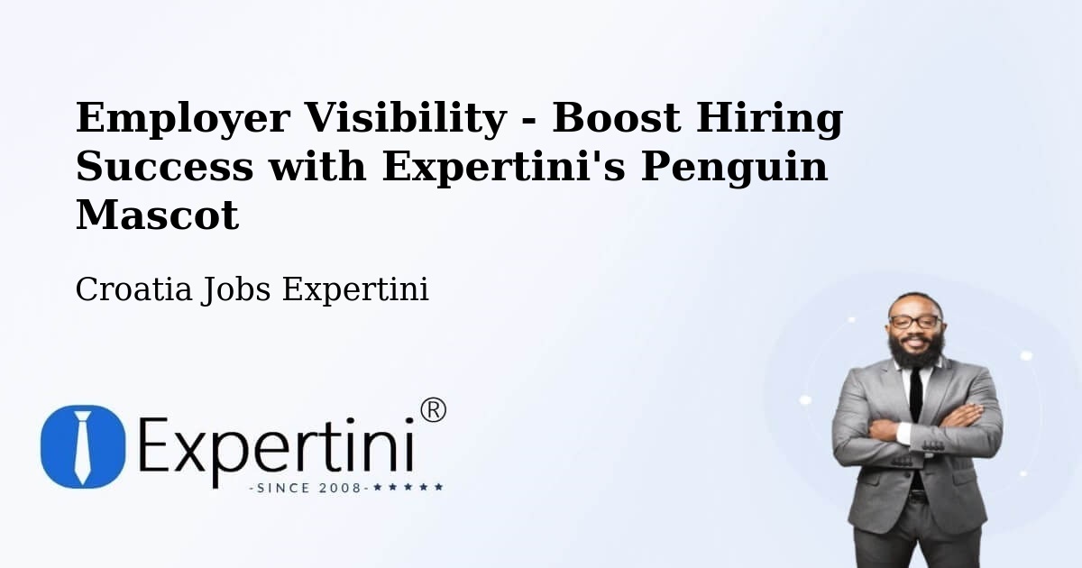 Employer Visibility Strategy – Nin - Croatia Jobs Expertini